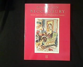 Die Welt von Bloomsbury. - Todd, Pamela