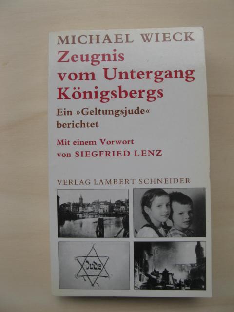 Zeugnis vom Untergang Königsbergs: Ein 'Geltungsjude' berichtet (Beck'sche Reihe) by Siegfried Lenz(22. August 2005)