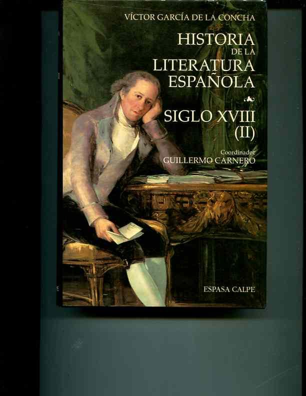 Historia de la Literatura Espanola Siglo XVIII (II) Capitulo 7 - Victor Garcia de la Concha