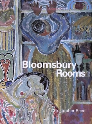 Bloomsbury Rooms; Modernism, subculture, and domesticity