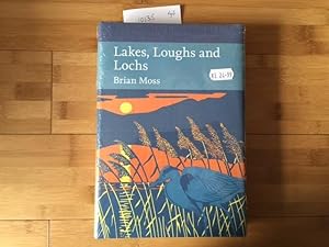 Lakes, Loughs and Lochs (Collins New Naturalist Library, Book 128)