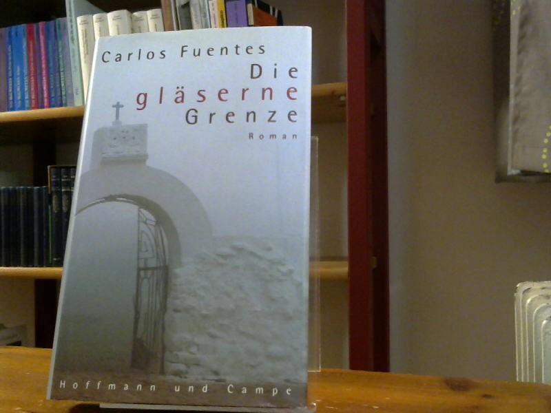 Die gläserne Grenze