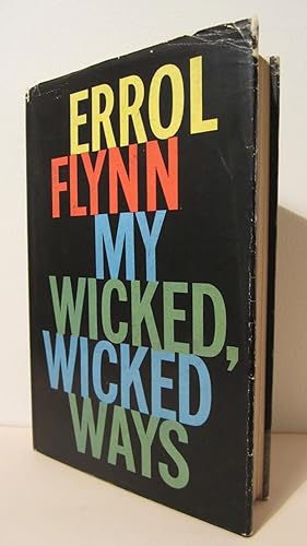my wicked wicked ways the legend of errol flynn 1985 my wicked wicked ways the legend of errol flynn 1985