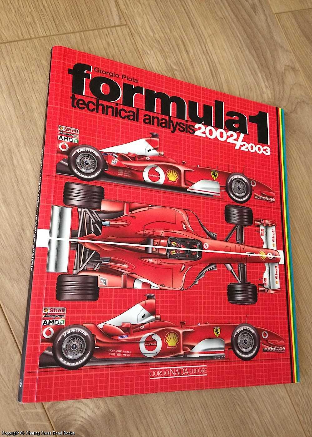 Formula 1 2002 / 2003: Technical Analysis by Piola, Giorgio: Near Fine ...