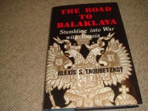 Road to Balaklava: Stumbling into War With Russia