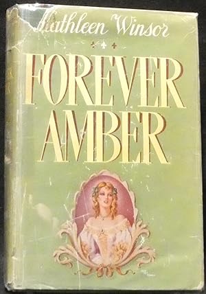 Forever Amber by Kathleen Winsor Forever Amber by Kathleen Winsor