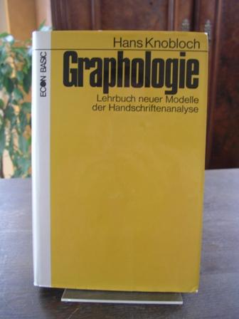 Graphologie : Lehrbuch neuer Modelle d. Handschriftenanalyse.