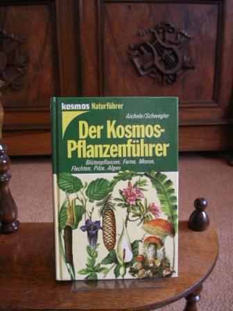 Der Kosmos- Pflanzenführer. Blütenpflanzen, Farne, Moose, Flechten, Pilze, Algen