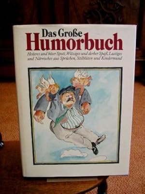 Das grosse Humorbuch. Mit Zeichnungen von Ulrich Schneider.