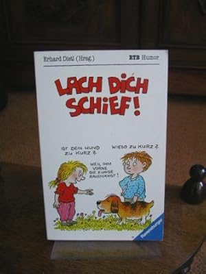 Lach dich schief ! Lauter schräge Witze. Ausgew. und mit Zeichn. vers. von Erhard Dietl.