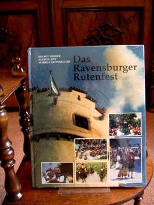 Das Ravensburger Rutenfest in Geschichte und Gegenwart.