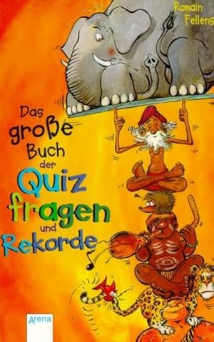 Das grosse Buch der Quizfragen und Rekorde