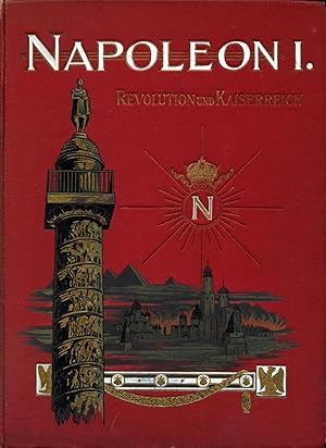 Napoleon I. Revolution und Kaiserreich -- Das Erwachen der Völker [Two volume set]