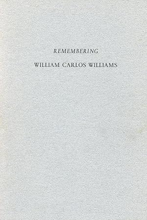 Remembering: William Carlos Williams