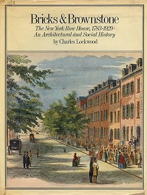 Bricks & Brownstone: The New York Row House 1783-1929, An Architectural and Social History