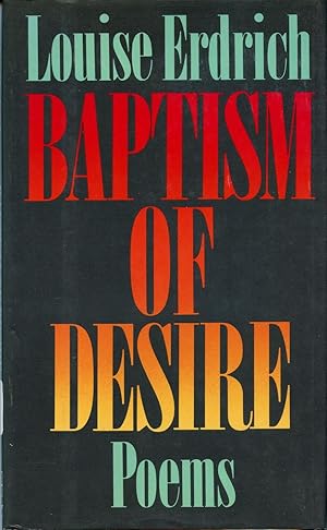 Baptism of Desire: Poems