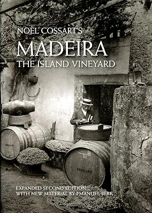 Madeira, the Island Vineyard