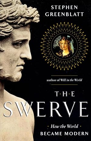 The Swerve: How the World Became Modern