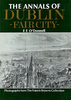 The Annals of Dublin ~ Fair City ~