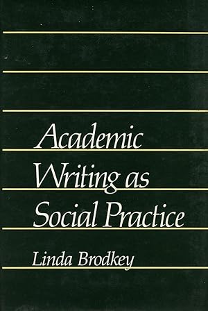 Academic Writing as Social Practice