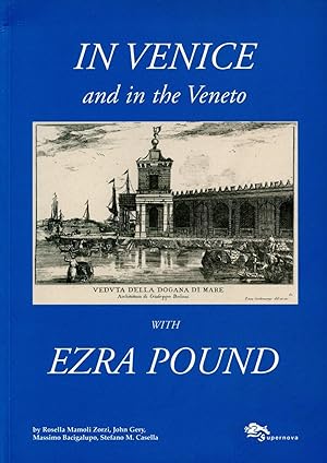 In Venice and in the Veneto with Ezra Pound