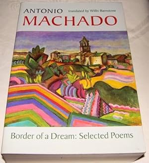 Border of a Dream: Selected Poems