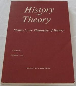 History and Theory: Studies in the Philosophy of History Volume 36 Number 3 October 1997
