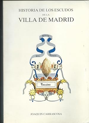 Historia de los escudos de la Villa de Madrid