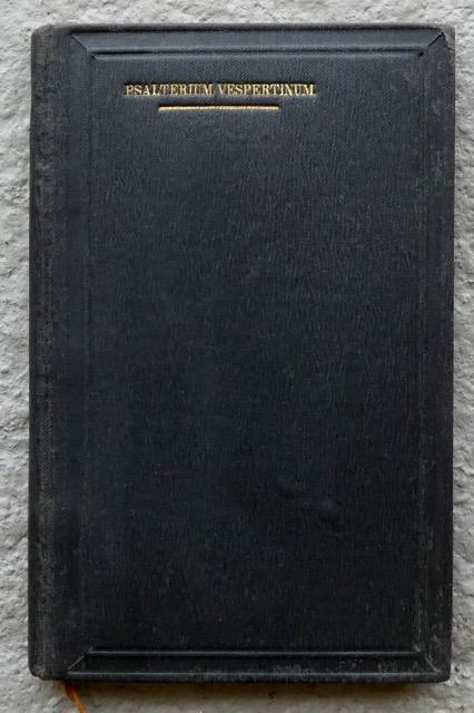 Psalterium Vespertinum. Volksausgabe. Die Psalmentexte sämtlicher Vespern und des Completorium, nach den römischen Psalmtönen auf Mittel- und Schlusscadenzen verteilt von Dr. Fr. X. Haberl. Siebente, unveränderte Auflage.