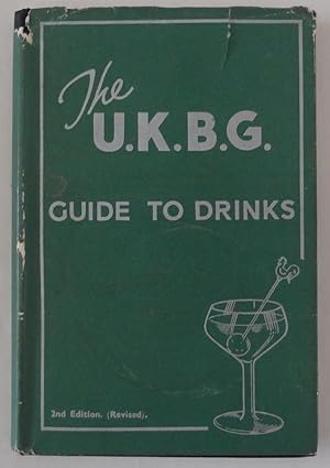 The U.K.B.G. Guide to Drinks.