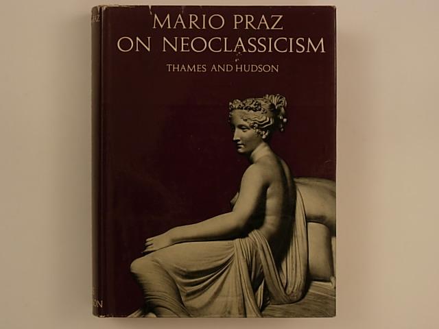 Image result for On Neoclassicism mario praz