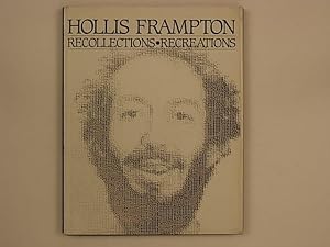 Hollis Frampton : Recollections - Recreations