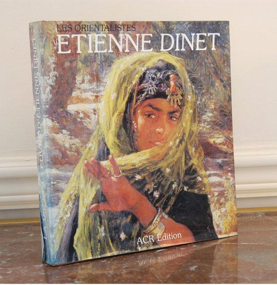 La Vie Et Oeuvre De Etienne Dinet