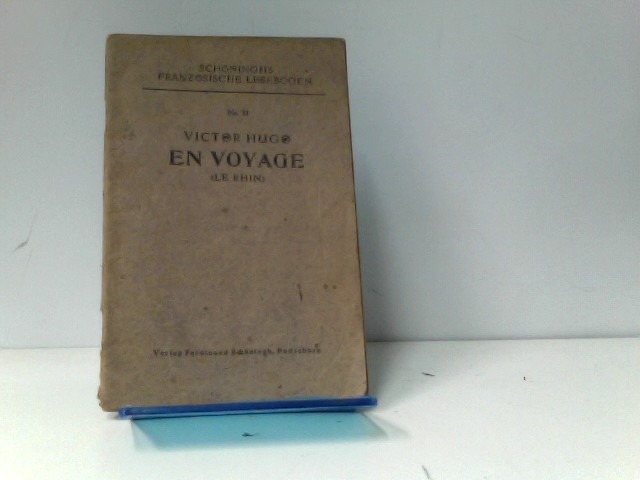 Victor Hugo : En Voyage,