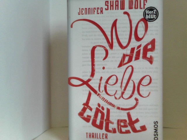HerzBlut: Wo die Liebe tötet - Jennifer, Shaw Wolf