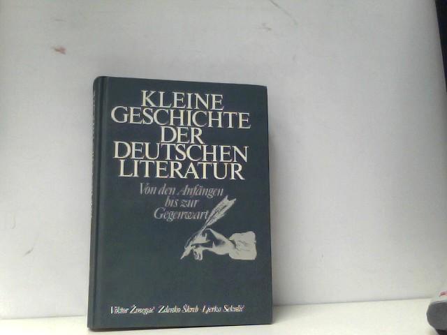 Kleine Geschichte der deutschen Literatur. Von den Anfängen bis zur Gegenwart