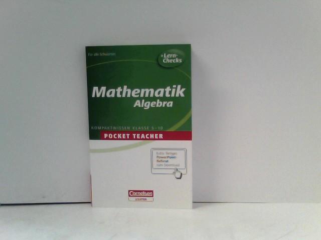 Mathematik. Sekundarstufe I. Algebra - Kammermeyer, Fritz und Roland Zerpies
