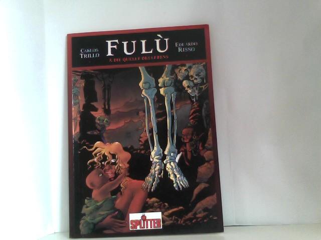 Fulù - Band 5: Die Quelle des Lebens