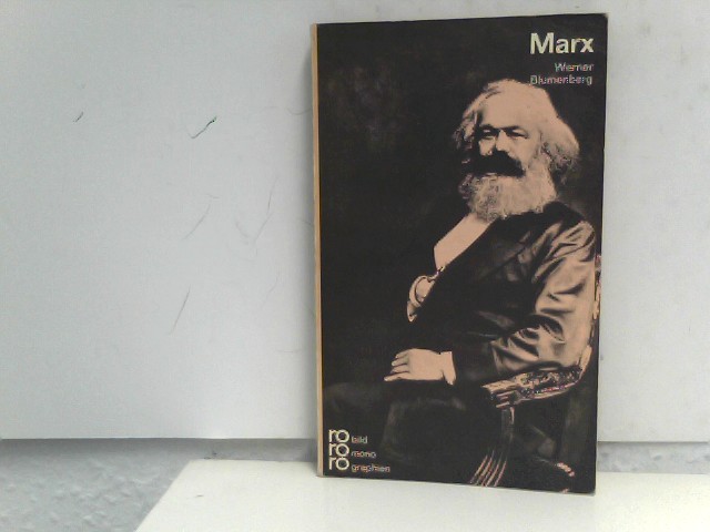 Karl Marx: mit Selbstzeugnissen und Bilddokumenten - Blumenberg, Werner