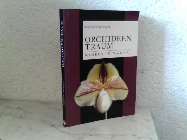 Orchideen - Traum. Nimbus im Wandel