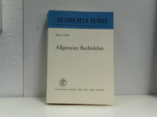 Allgemeine Rechtslehre. Ein Lehrbuch