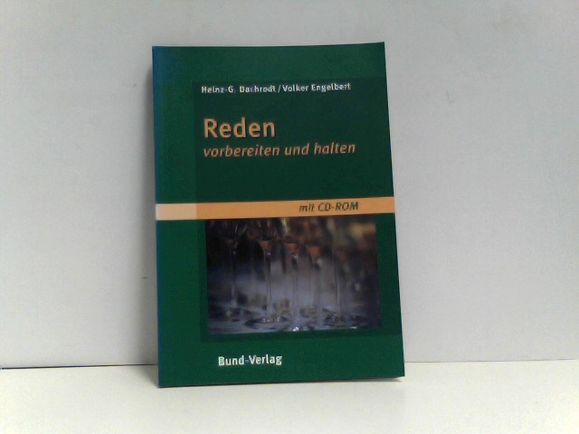 Reden vorbereiten und halten mit CDSP - Heinz-Günther, Dachrodt und Engelbert Volker