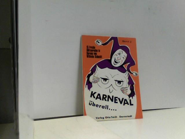 Karneval überall, Bd.2 - Schmidt, Wilhelm
