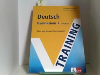 Training Deutsch 7. Schuljahr Gymnasium