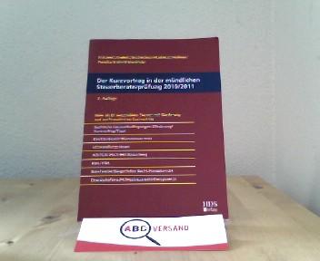 Der Kurzvortrag in der mündlichen Steuerberaterprüfung 2010/2011 - Fränznick, Thomas, Günter Endlich und Alexander Endlich