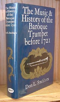 The music and history of the baroque trumpet before 1721,