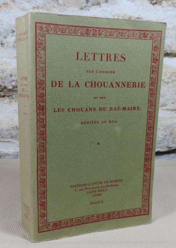 Lettres sur l'origine de la chouannerie et sur les chouans du Bas-Maine. - DUCHEMIN, DESCEPEAUX