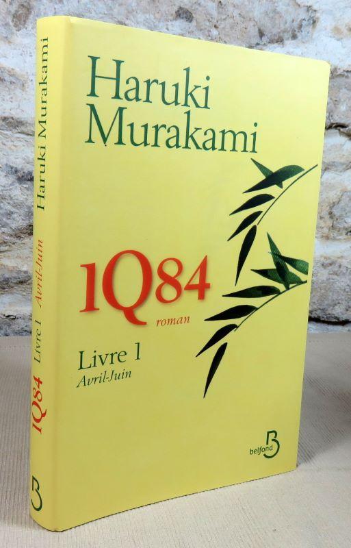 1Q84. Livre 1. - MURAKAMI Haruki