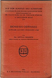 Homers Odysee. Auswahl aus den Gesängen I-XII (= Aus dem Schatze des Altertums. Ausgewählte griec...