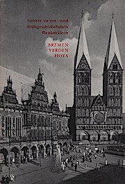 Führer zu vor- und frühgeschichtlichen Denkmälern; Teil: Bd. 2., Bremen, Verden, Hoya. Mit Beiträ...